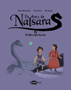 ELS DRACS DE NALSARA 2 - EL LLIBRE DELS SECRETS ELS DRACS DE NALSARA 2 - EL LLIBRE DELS SECRETS