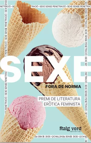 SEXE FORA DE NORMA (GELATS) SEXE FORA DE NORMA (GELATS)