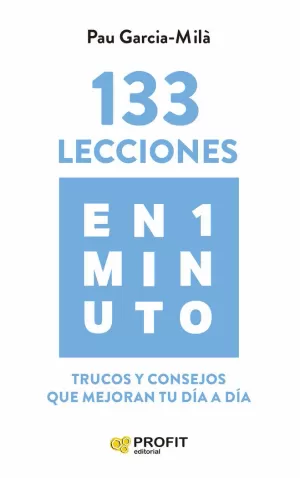 133 LECCIONES EN 1 MINUTO 133 LECCIONES EN 1 MINUTO