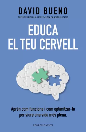 EDUCA EL TEU CERVELL EDUCA EL TEU CERVELL