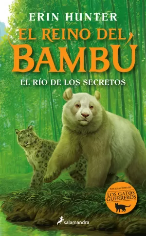 EL RIO DE LOS SECRETOS EL REINO DEL BAMBU 2 EL RIO DE LOS SECRETOS EL REINO DEL BAMBU 2