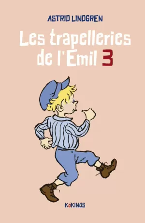 LES TRAPELLERIES DE L'EMIL 3 LES TRAPELLERIES DE L'EMIL 3