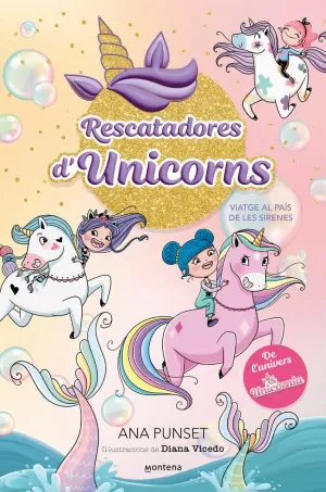RESCATADORES D'UNICORNS 1 - VIATGE AL PAIS DE LES