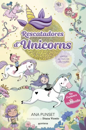 RESCATADORES D'UNICORNS 2 - VIATGE AL PAIS DE LES