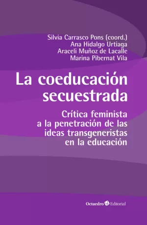 LA COEDUCACIÓN SECUESTRADA LA COEDUCACIÓN SECUESTRADA