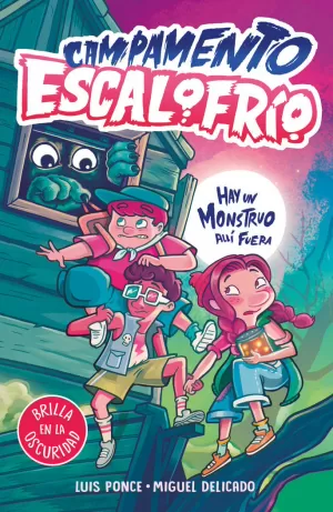 CAMPAMENTO ESCALOFRIO 1 - HAY UN MONSTRUO ALLI FUE CAMPAMENTO ESCALOFRIO 1 - HAY UN MONSTRUO ALLI FUE