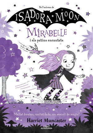 MIRABELLE 7 - LA MIRABELLE I ELS PATINS ENCANTATS MIRABELLE 7 - LA MIRABELLE I ELS PATINS ENCANTATS