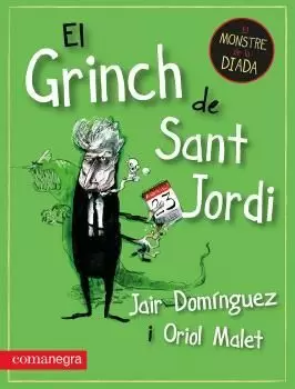 EL GRINCH DE SANT JORDI EL GRINCH DE SANT JORDI