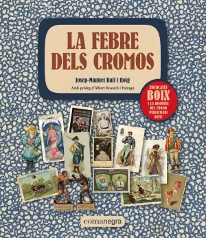 LA FEBRE DELS CROMOS LA FEBRE DELS CROMOS