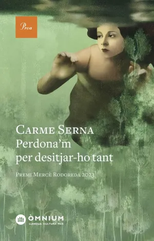 PERDONA'M PER DESITJAR-HO TANT (PREMI MERCE RODORE PERDONA'M PER DESITJAR-HO TANT (PREMI MERCE RODORE