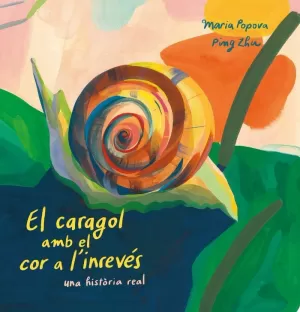 EL CARAGOL AMB EL COR A L'INREVÉS EL CARAGOL AMB EL COR A L'INREVÉS