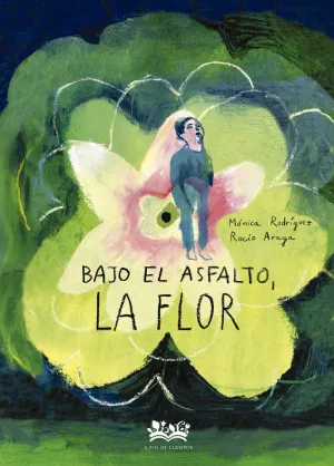 BAJO EL ASFALTO,LA FLOR BAJO EL ASFALTO,LA FLOR