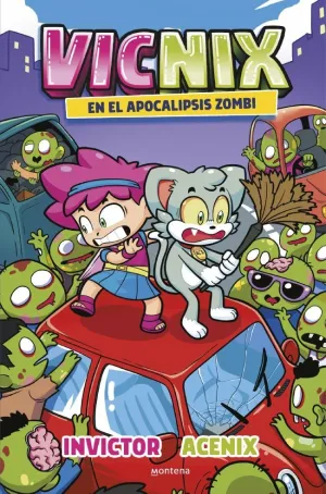 VICNIX 5 - EN EL APOCALIPSIS ZOMBIE VICNIX 5 - EN EL APOCALIPSIS ZOMBIE
