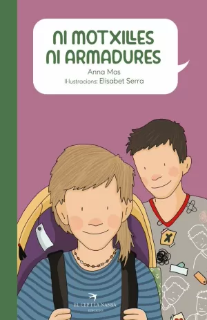 NI MOTXILLES NI ARMADURES NI MOTXILLES NI ARMADURES