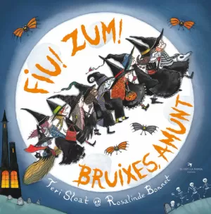 FIU! ZUM! BRUIXES, AMUNT FIU! ZUM! BRUIXES, AMUNT
