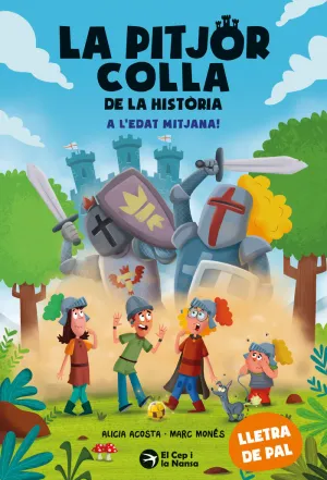 LA PITJOR COLLA DE LA HISTORIA - A L'EDAT MITJANA!