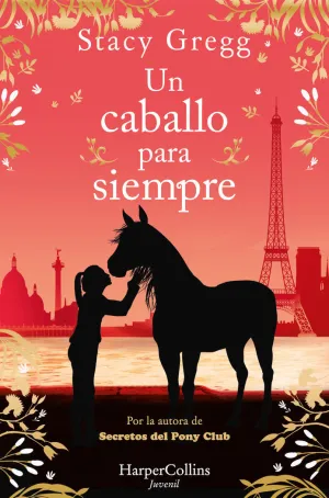 UN CABALLO PARA SIEMPRE UN CABALLO PARA SIEMPRE