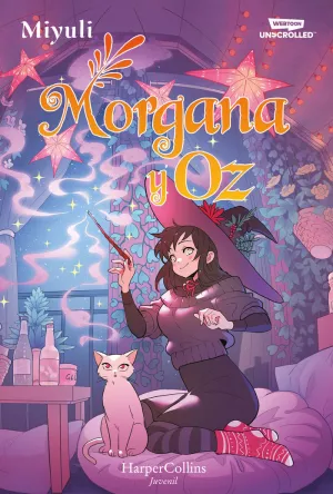 MORGANA Y OZ: UNO DE LOS WEBTOONS FAVORITOS DE LOS LECTORES (LIBRO 2) MORGANA Y OZ: UNO DE LOS WEBTOONS FAVORITOS DE LOS LECTORES (LIBRO 2)