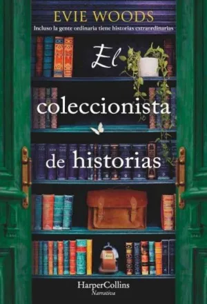 EL COLECCIONISTA DE HISTORIAS EL COLECCIONISTA DE HISTORIAS
