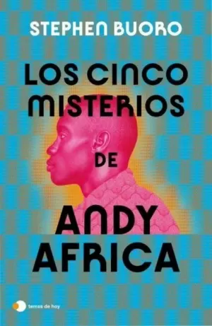 LOS CINCO MISTERIOS DE ANDY AFRICA LOS CINCO MISTERIOS DE ANDY AFRICA