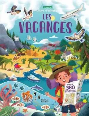 VACANCES, LES VACANCES, LES