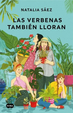LAS VERBENAS TAMBIÉN LLORAN LAS VERBENAS TAMBIÉN LLORAN