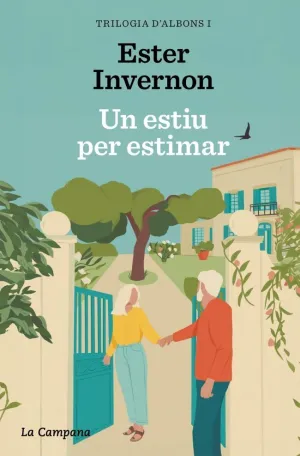 UN ESTIU PER ESTIMAR (TRILOGIA D'ALBONS 2)