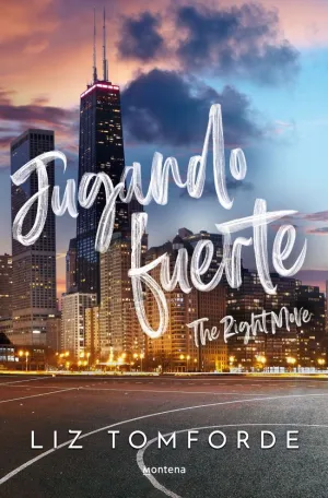 JUGANDO FUERTE (LA CIUDAD DE LOS VIENTOS 2)