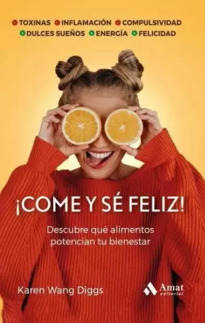 COME Y SE FELIZ COME Y SE FELIZ