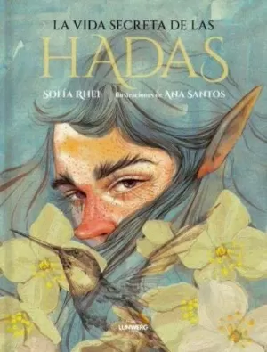 LA VIDA SECRETA DE LAS HADAS LA VIDA SECRETA DE LAS HADAS