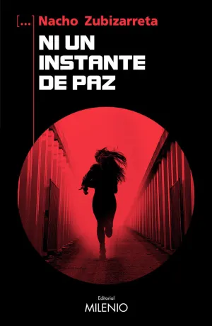 NI UN INSTANTE DE PAZ NI UN INSTANTE DE PAZ