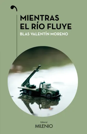 MIENTRAS EL RIO FLUYE MIENTRAS EL RIO FLUYE