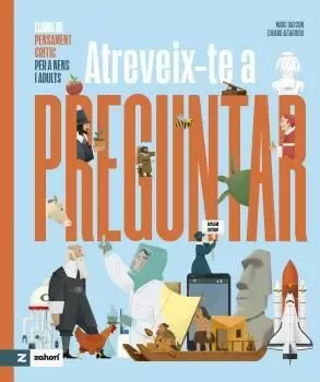 ATREVEIX-TE A PREGUNTAR ATREVEIX-TE A PREGUNTAR