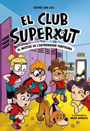 EL CLUB SUPERXUT 3 EL MISTERI DE LENTRENADOR FANTA EL CLUB SUPERXUT 3 EL MISTERI DE LENTRENADOR FANTA