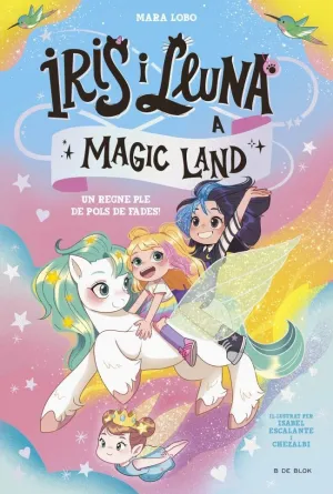 IRIS I LLUNA A MAGIC LAND 1 - UN REGNE PLE DE POLS
