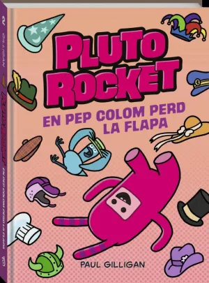 PLUTO ROCKET 2 - EN PEP COLOM PERD LA FLAPA PLUTO ROCKET 2 - EN PEP COLOM PERD LA FLAPA
