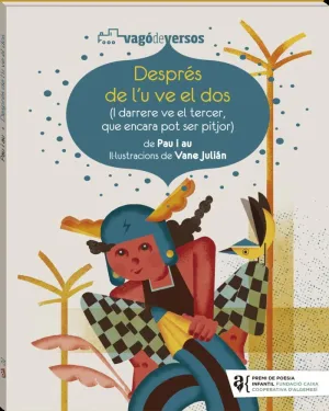 DESPRES DE L'U VE EL DOS - (I DARRERE VE EL TERCER