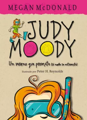 JUDY MOODY. UN VERANO QUE PROMETE (SI NADIE SE ENTROMETE) JUDY MOODY. UN VERANO QUE PROMETE (SI NADIE SE ENTROMETE)