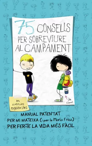 75 CONSELLS PER SOBREVIURE AL CAMPAMENT (75 CONSELLS 2) 75 CONSELLS PER SOBREVIURE AL CAMPAMENT (75 CONSELLS 2)