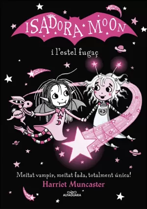 LA ISADORA MOON I L'ESTEL FUGAÇ LA ISADORA MOON I L'ESTEL FUGAÇ