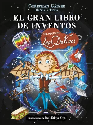 EL GRAN LIBRO DE INVENTOS DEL PEQUEÑO LEO DAVINCI