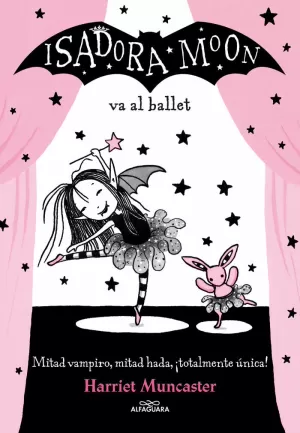 ISADORA MOON VA AL BALLET (ISADORA MOON)
