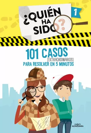 101 CASOS EXTRAORDINARIOS PARA RESOLVER EN 5 MINUTOS (¿QUIÉN HA SIDO? 1) 101 CASOS EXTRAORDINARIOS PARA RESOLVER EN 5 MINUTOS (¿QUIÉN HA SIDO? 1)