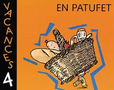 VACANCES 4. EN PATUFET VACANCES 4. EN PATUFET