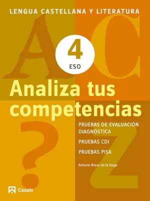 ANALIZA TUS COMPETENCIAS. LENGUA CASTELLANA Y LITERATURA 4 ESO