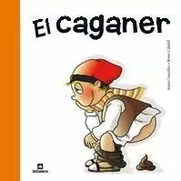 EL CAGANER EL CAGANER