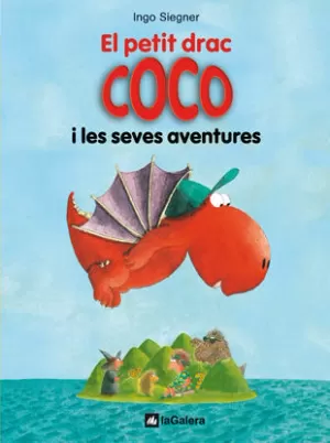 EL PETIT DRAC COCO I LES SEVES AVENTURES EL PETIT DRAC COCO I LES SEVES AVENTURES