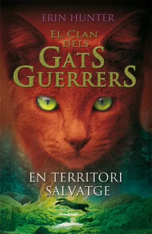 WARRIORS 1. EN TERRITORI SALVATGE