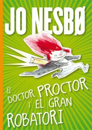 EL DOCTOR PROCTOR I EL GRAN ROBATORI EL DOCTOR PROCTOR I EL GRAN ROBATORI