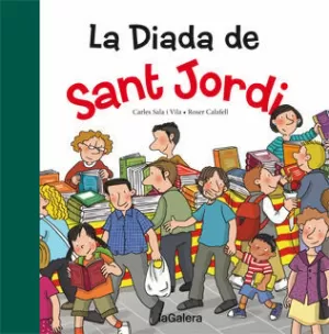 LA DIADA DE SANT JORDI LA DIADA DE SANT JORDI